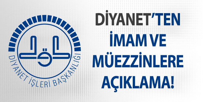 Diyanet’ten İmam ve Müezzinlere Fazla Mesai Ücreti Açıklaması
