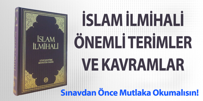 İslam İlmihali – Önemli Terimler ve Anlamları