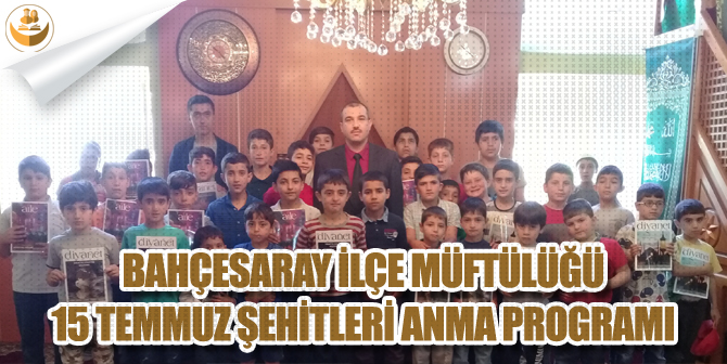 Bahçesaray İlçe Müftülüğünden 15 Temmuz Şehitlerini Anma Programı