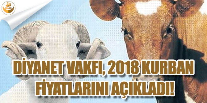 Diyanet Vakfı, 2018 Kurban Fiyatlarını Açıkladı!