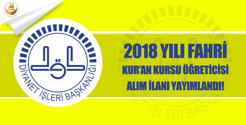 Diyarbakır İl Müftülüğü 2018 Kış Dönemi Fahri Kur’an Kursu Öğreticisi Alımı