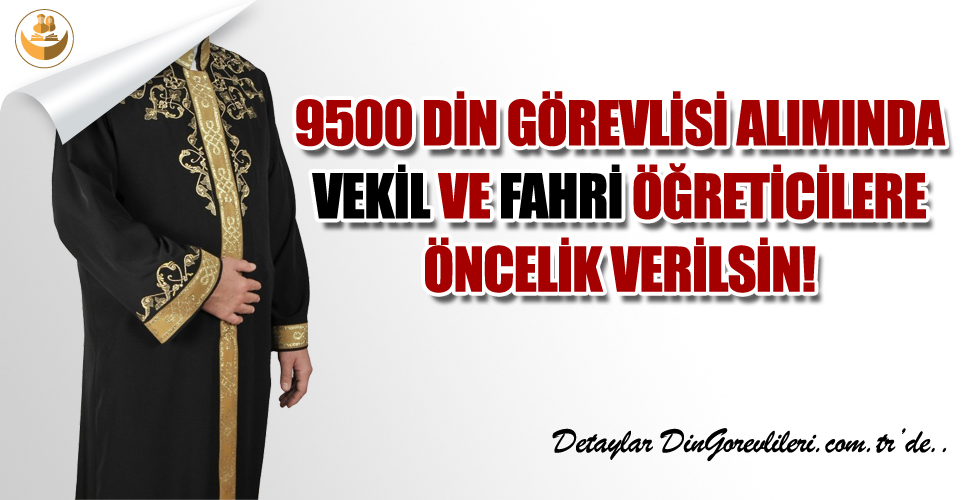 Diyanet, 9500 Personel Alımında Vekil ve Fahri Öğreticilere Öncelik Verilsin!