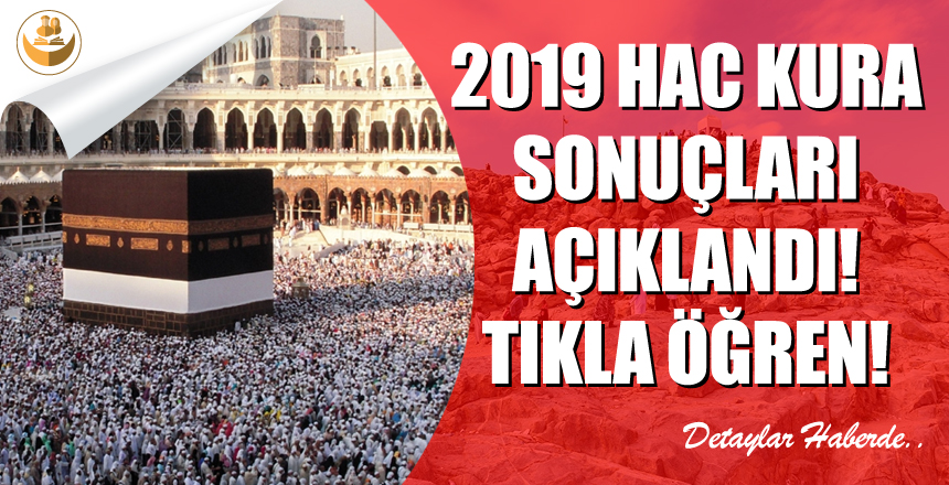2019 Hac Kura Sonuçları Açıklandı! Ücret ve Kesin Kayıt Nasıl Yapılacaktır?
