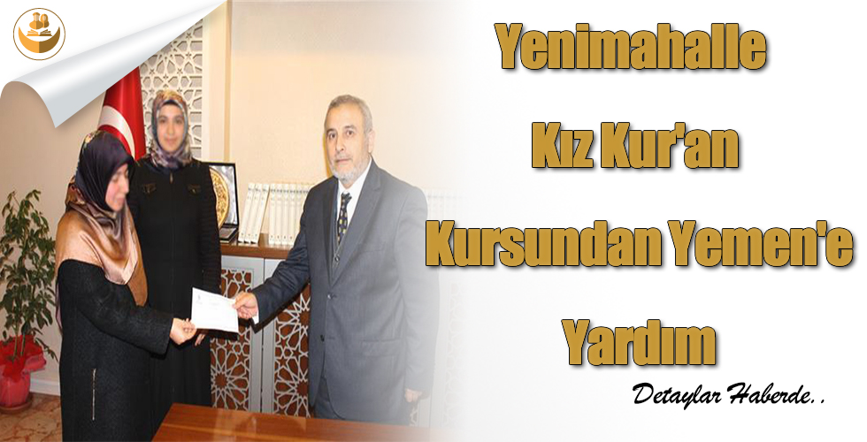 Yenimahalle Kız Kur’an Kursundan Yemen’e Yardım