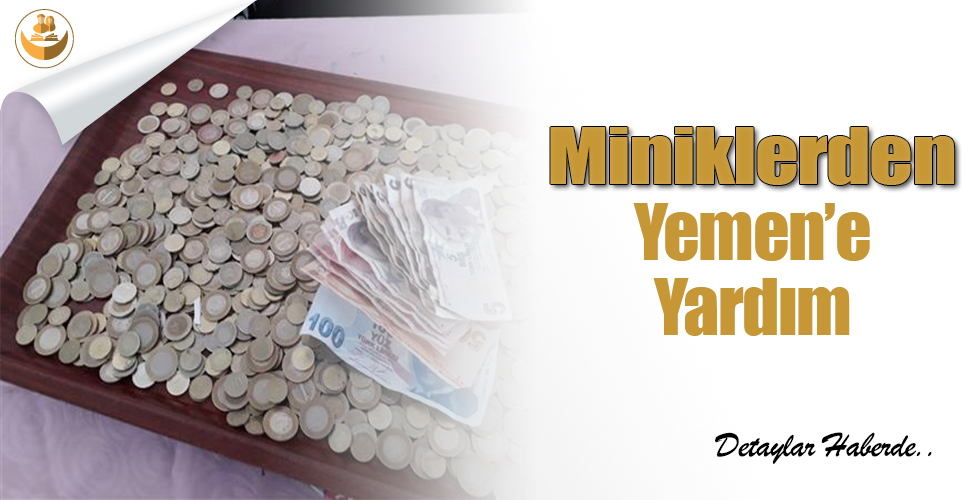 Miniklerden Yemen’e Yardım