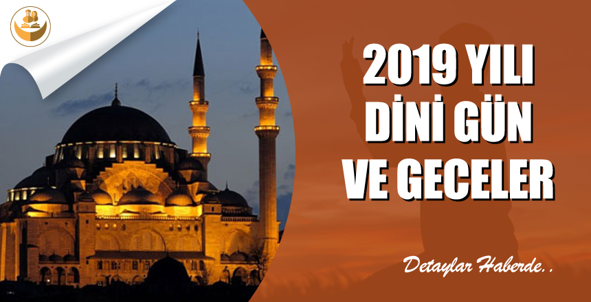 2019 Yılı Dini Gün ve Geceler