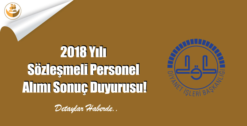 2018 Yılı Sözleşmeli Personel Alımı Sonuç Duyurusu!