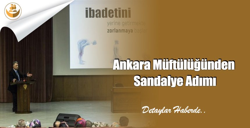 Ankara Müftülüğünden Sandalye Adımı
