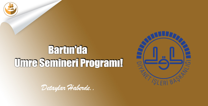 Bartın’da Umre Semineri Programı!