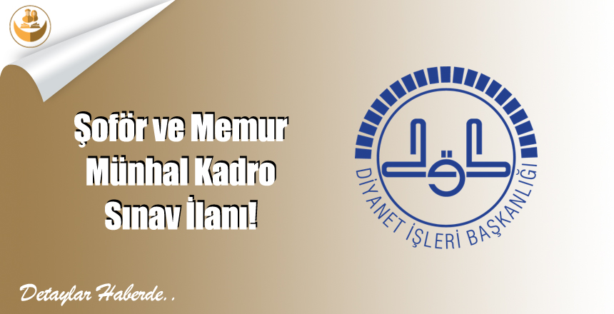 Çankırı Müftülüğü’den Şoför ve Memur Münhal Kadro Sınav İlanı!