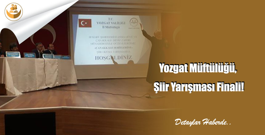Yozgat Müftülüğü, Şiir Yarışması Finali!