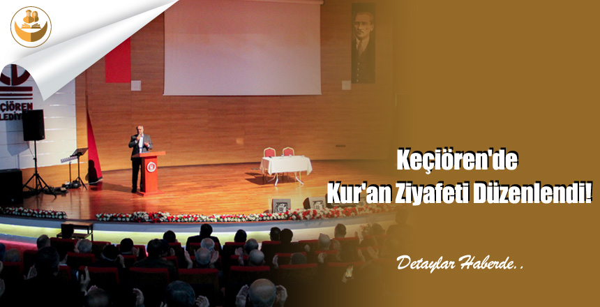 Ankara Keçiören’de Kur’an Ziyafeti Düzenlendi!