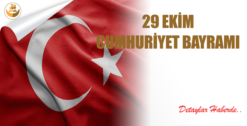 29 EKİM CUMHURİYET BAYRAMI