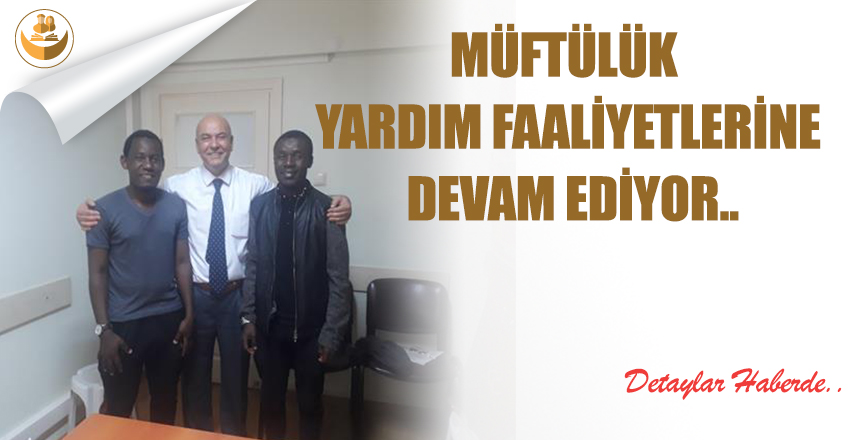 Müftülük Yardım Faaliyetlerine Devam Ediyor
