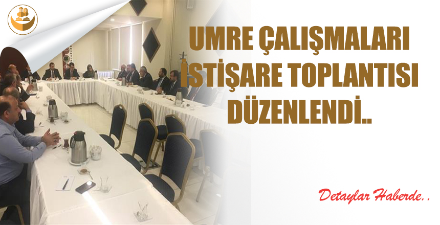 Umre Çalışmaları İstişare Toplantısı Düzenlendi