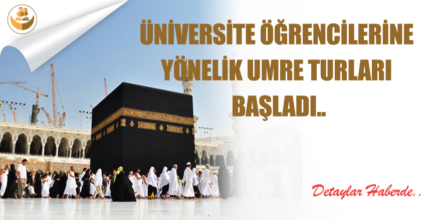 Üniversite Öğrencilerine Yönelik Umre Turları Başladı