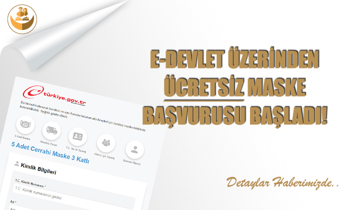 Ücretsiz Maske Başvurusu E-Devlet Üzerinden Başladı!