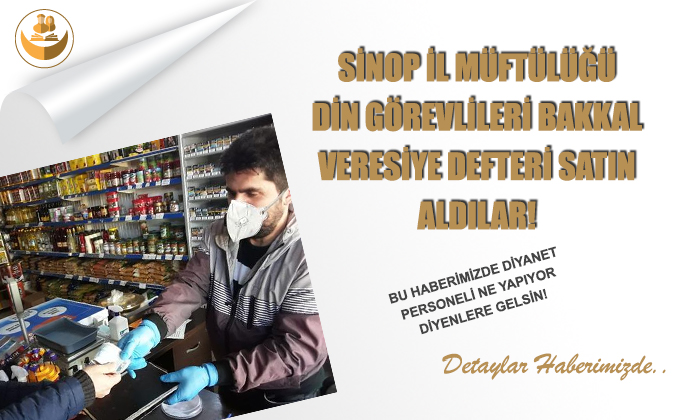 Sinop Müftülüğü Din Görevlileri Bakkal Veresiye Defteri Satın Aldı!