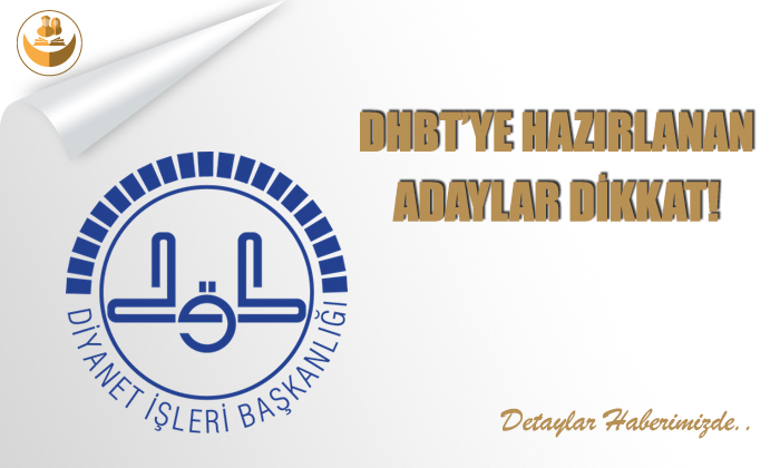 DHBT’ye Hazırlanan Adaylar Dikkat!