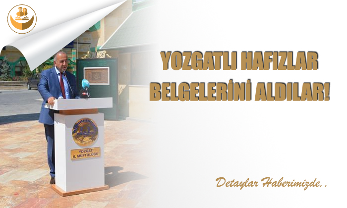 Yozgatlı Hafızlar Belgelerini Aldılar