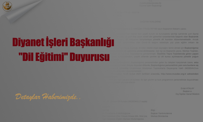 Diyanet İşleri Başkanlığı “Dil Eğitimi” Duyurusu