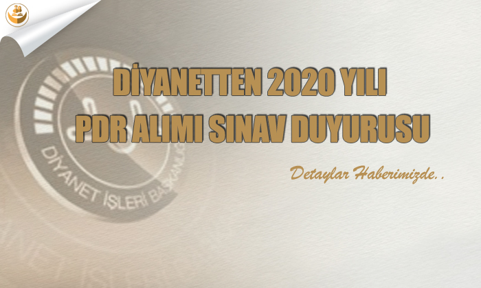 Diyanetten 2020 Yılı PDR Alımı Sınav Duyurusu