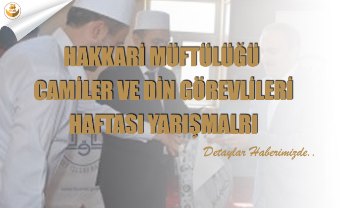 Hakkari Müftülüğü Camiler Ve Din Görevlileri Haftası Yarışmaları