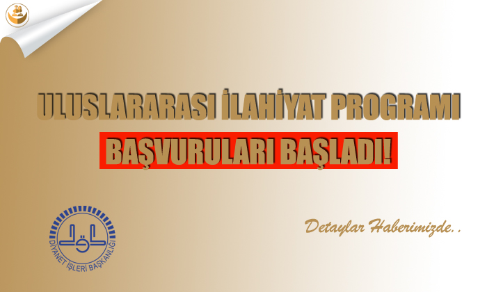 Uluslararası İlahiyat Programı Başvuruları Başladı!