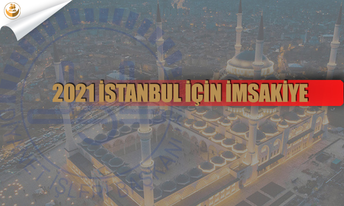 2021 İstanbul İçin İmsakiye