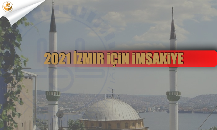 2021 İzmir İçin İmsakiye