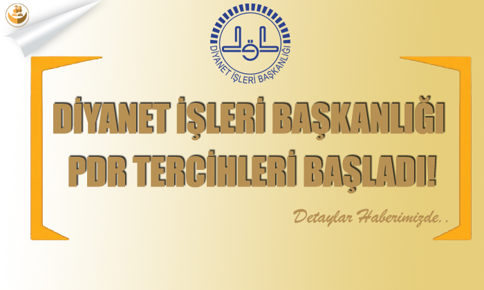 Diyanet İşleri Başkanlığı PDR Tercihleri Başladı!