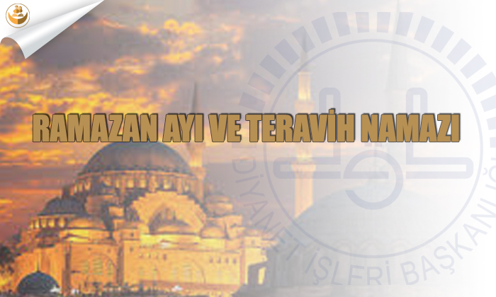 Ramazan Ayı ve Teravih Namazı