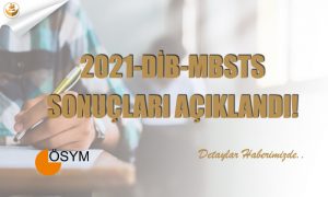 2021-DİB-MBSTS Sonuçları Açıklandı!