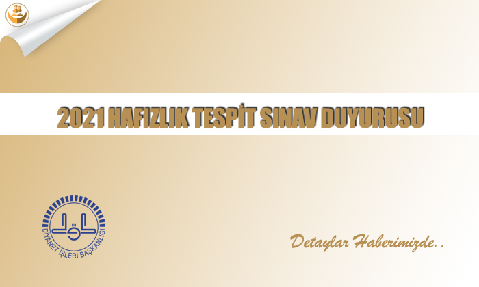 2021 Hafızlık Tespit Sınav Duyurusu