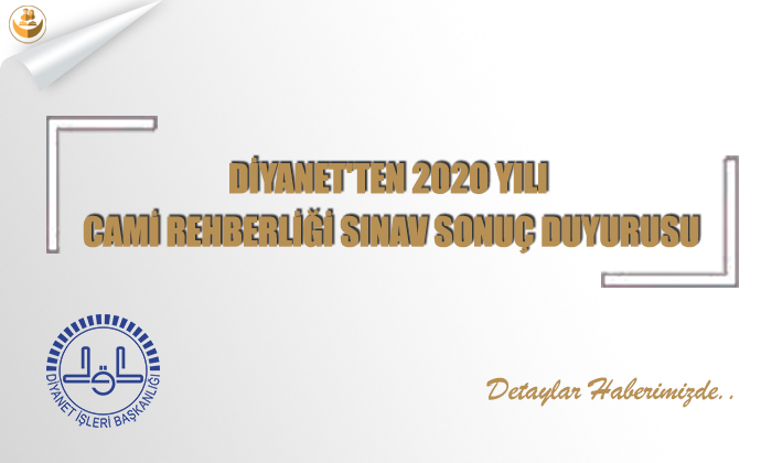 Diyanet’ten 2020 Yılı Cami Rehberliği Sınav Sonuç Duyurusu