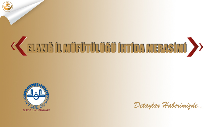 Elazığ İl Müftülüğü İhtida Merasimi