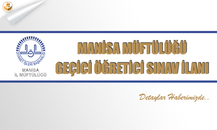 Manisa Müftülüğü Geçici Öğretici Sınav İlanı