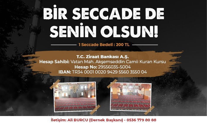 Sakarya Akşemseddin Camii “Bir Seccade De Senin Olsun!” Kampanyası Başlattı!