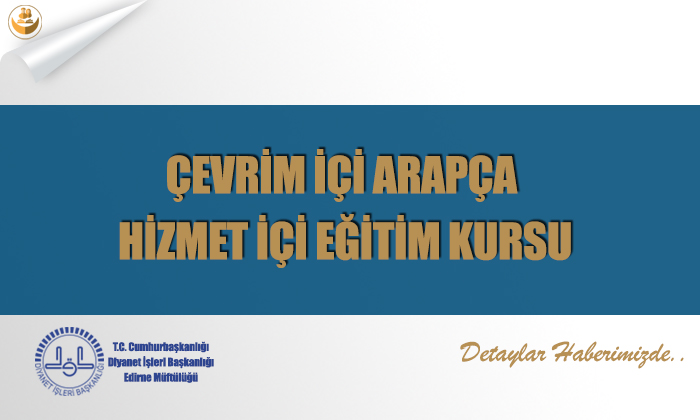 Çevrim İçi Arapça Hizmet İçi Eğitim Kursu