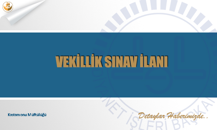 Vekillik Sınav İlanı