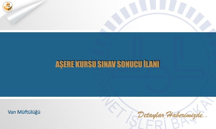 Aşere Kursu Sınav Sonucu İlanı