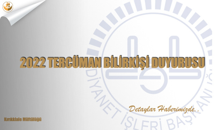 2022 Tercüman Bilirkişi Duyurusu