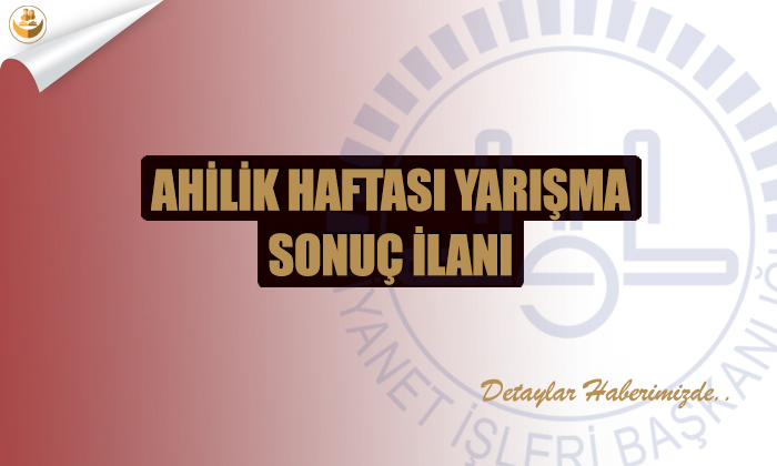 Ahilik Haftası Yarışma Sonuç İlanı