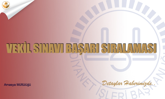 Vekil Sınavı Başarı Sıralaması