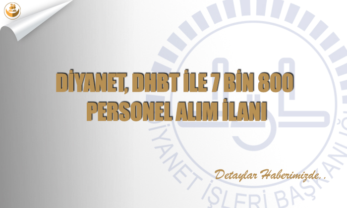 Diyanet, DHBT ile 7 bin 800 Personel Alım İlanı