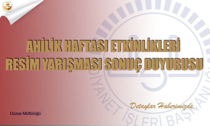 Ahilik Haftası Etkinlikleri “Resim Yarışması” Sonuç Duyurusu