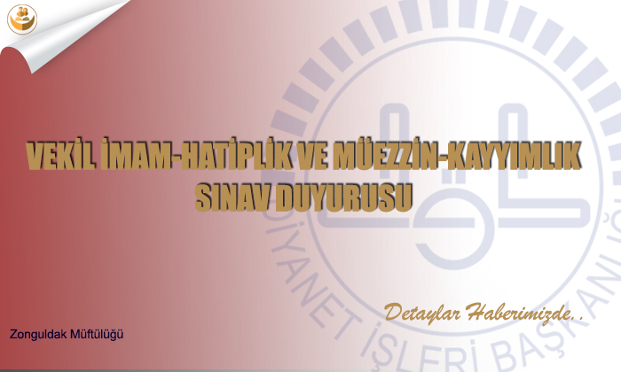 Vekil İmam-Hatiplik ve Müezzin-Kayyımlık Sınav Duyurusu