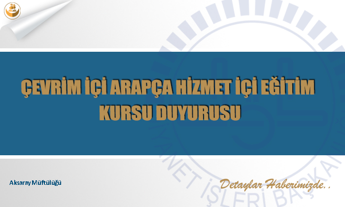 Çevrim İçi Arapça Hizmet İçi Eğitim Kurs İlanı