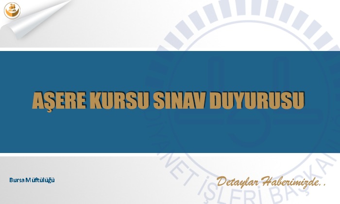 Aşere Kursu Sınav Duyurusu