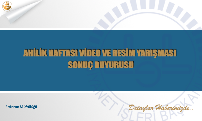 Ahilik Haftası Video ve Resim Yarışması Sonuç Duyurusu